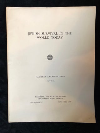 Item 129. JEWISH SURVIVAL IN THE WORLD TODAY. Complete in 10 parts.