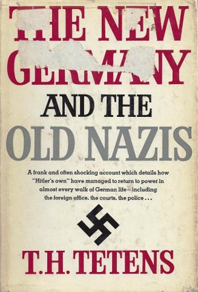 Item 213. THE NEW GERMANY AND THE OLD NAZIS.