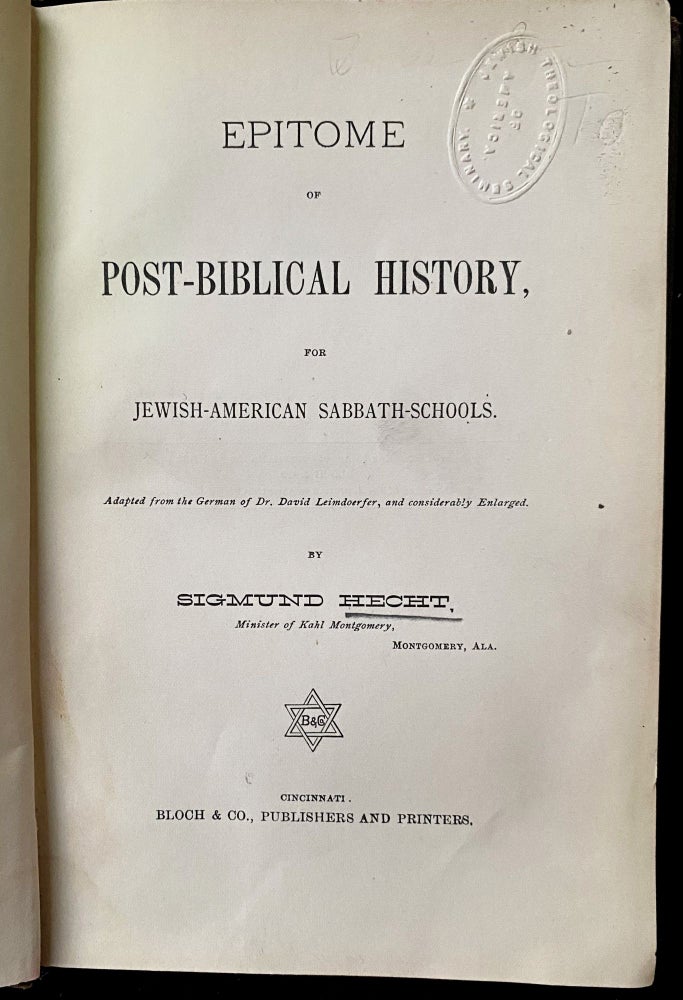 Item 1018. EPITOME OF POST-BIBLICAL HISTORY, FOR JEWISH-AMERICAN SABBATH-SCHOOLS.