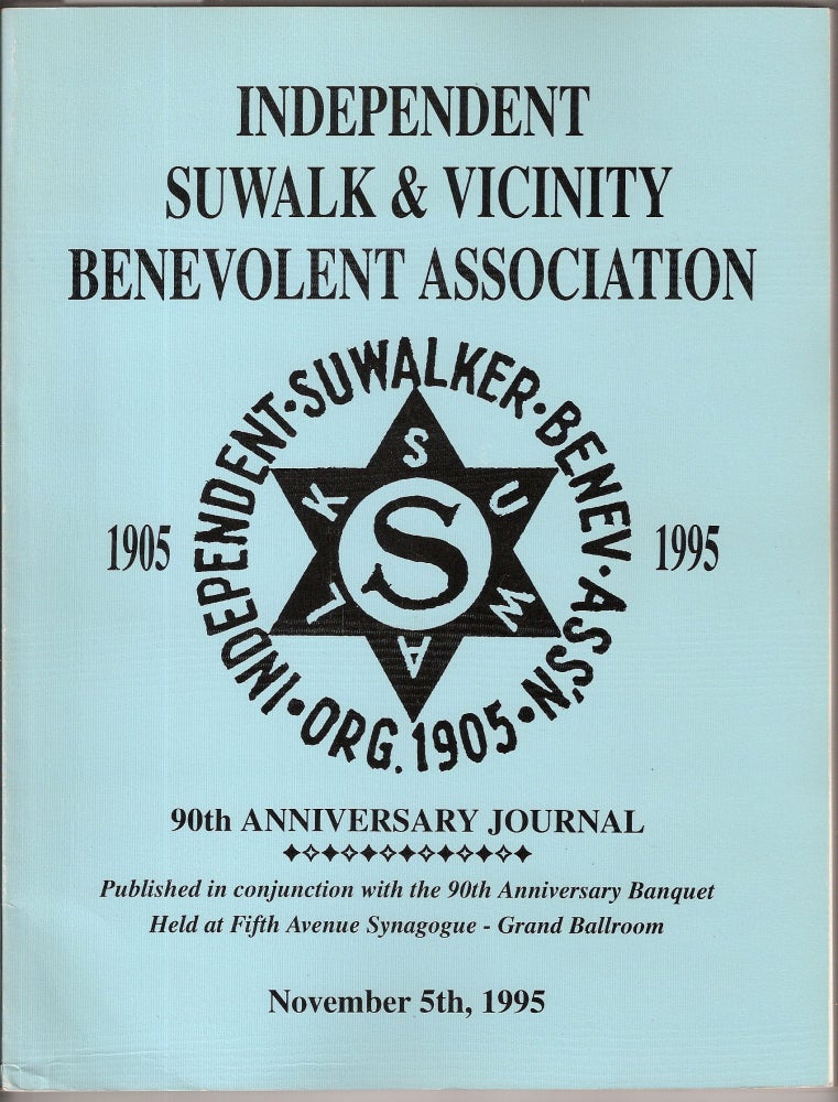 Item 1595. INDEPENDENT SUWALK & VICINITY BENEVOLENT ASSOCIATION : 90TH ANNIVERSARY JOURNAL.
