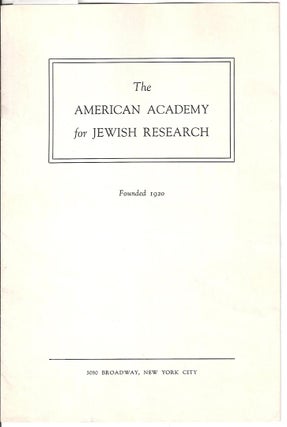 Item 1597. THE AMERICAN ACADEMY FOR JEWISH RESEARCH.