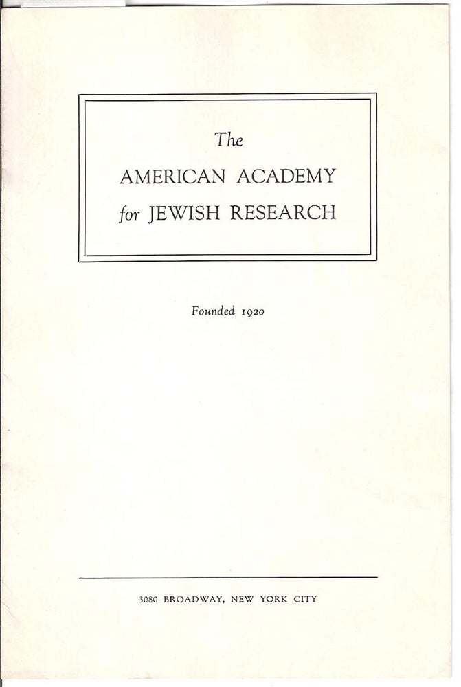 Item 1597. THE AMERICAN ACADEMY FOR JEWISH RESEARCH.