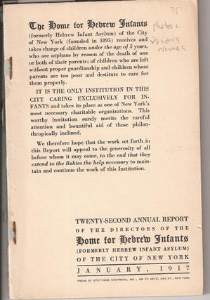 Item 1602. TWENTY-SECOND ANNUAL REPORT OF THE DIRECTORS OF THE HOME FOR HEBREW INFANTS (FORMERLY HEBREW INFANT ASYLUM) OF THE CITY OF NEW YORK.