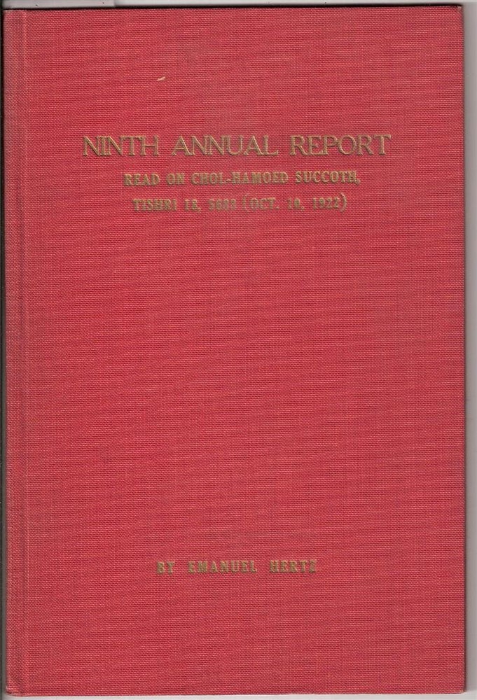 Item 1605. NINTH ANNUAL REPORT FOR THE YEAR 1921-22, READ ON CHOL-HAMOED SUCCOTH TISHRI 18, 5683 (OCTOBER 10, 1922)