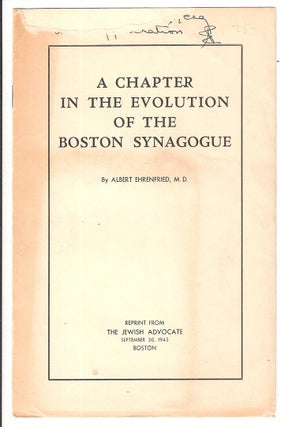 Item 1709. A CHAPTER IN THE EVOLUTION OF THE BOSTON SYNAGOGUE.