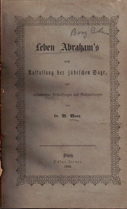 Item 1867. LEBEN ABRAHAM'S NACH AUFFASSUNG DER JÜDISCHEN SAGE.