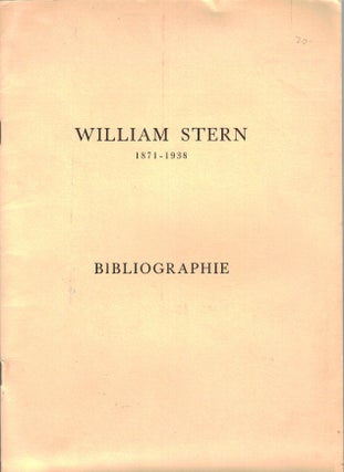 Item 2087. WILLIAM STERN, 1871-1938 : BIBLIOGRAPHIE.