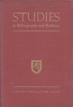 Item 2093. STUDIES IN BIBLIOGRAPHY AND BOOKLORE. LIBRARY DEDICATION ISSUE. VOL. 5.