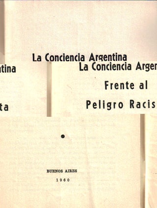 Item 2142. LA CONCIENCIA ARGENTINA FRENTE AL PELIGRO RACISTA.
