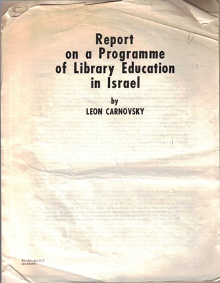 Item 2189. REPORT ON A PROGRAMME OF LIBRARY EDUCATION IN ISRAEL.