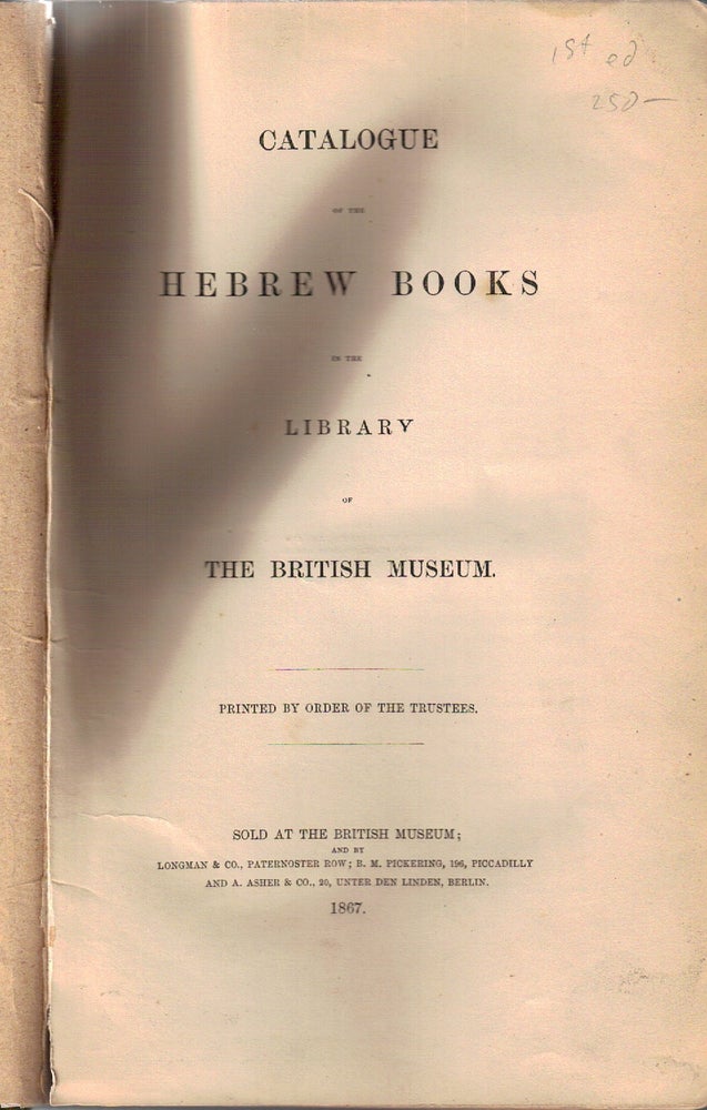 Item 2196. CATALOGUE OF THE HEBREW BOOKS IN THE LIBRARY OF THE BRITISH MUSEUM.