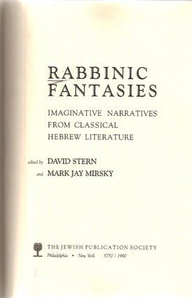 Item 2371. RABBINIC FANTASIES : IMAGINATIVE NARRATIVES FROM CLASSICAL HEBREW LITERATURE.