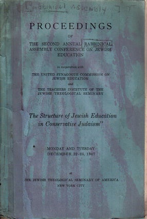 Item 2406. PROCEEDINGS OF THE SECOND ANNUAL RABBINICAL ASSEMBLY CONFERENCE ON JEWISH EDUCATION