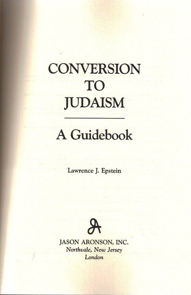 Item 2445. CONVERSION TO JUDAISM : A GUIDEBOOK.