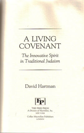 Item 2446. A LIVING COVENANT : THE INNOVATIVE SPIRIT IN TRADITIONAL JUDAISM.