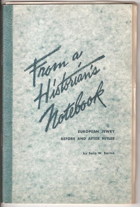 Item 2495. FROM A HISTORIAN'S NOTEBOOK : EUROPEAN JEWRY BEFORE AND AFTER HITLER.