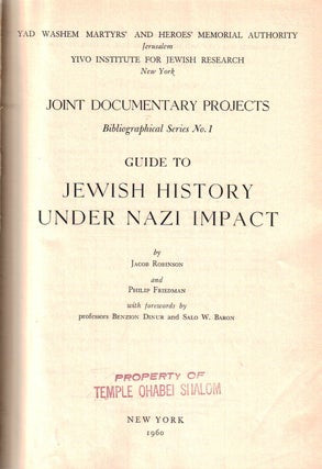 Item 2506. GUIDE TO JEWISH HISTORY UNDER NAZI IMPACT.