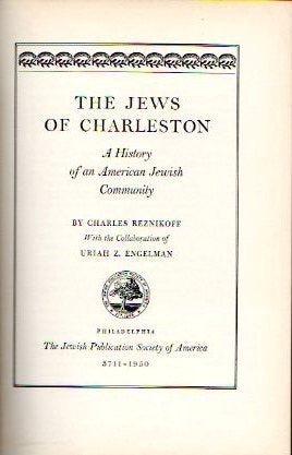 Item 2775. THE JEWS OF CHARLESTON [SOUTH CAROLINA]--A HISTORY OF AN AMERICAN JEWISH COMMUNITY