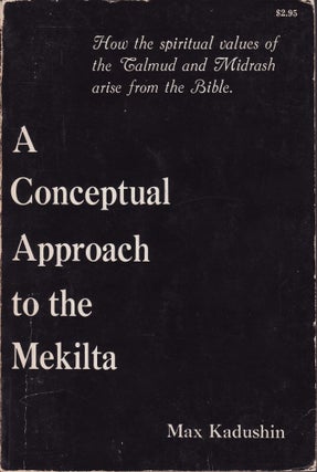 Item 2811. A CONCEPTUAL APPROACH TO THE MEKILTA