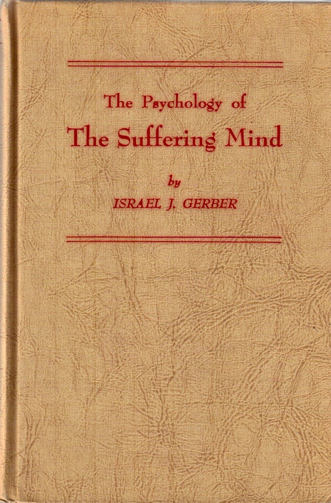 Item 2830. THE PSYCHOLOGY OF THE SUFFERING MIND.