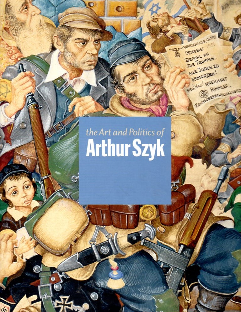 Item 2880. THE ART AND POLITICS OF ARTHUR SZYK