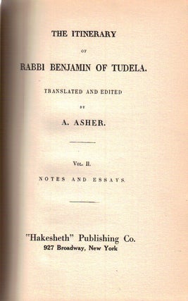 Item 3192. THE ITINERARY OF RABBI BENJAMIN OF TUDELA. VOLUME II, NOTES AND ESSAYS.