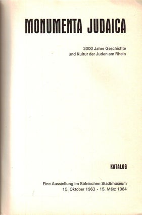Item 3195. MONUMENTA JUDAICA: 2000 JAHRE GESCHICHTE UND KULTUR DER JUDEN AM RHEIN. VOLUME 2, KATLOG. (ONLY)