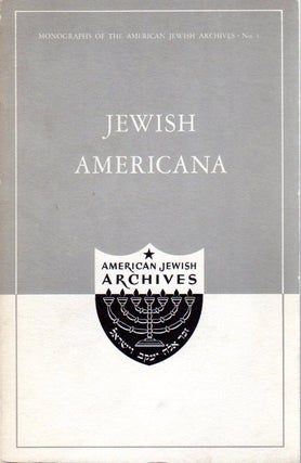Item 3984. JEWISH AMERICANA: A CATALOGUE OF BOOKS AND ARTICLES BY JEWS OR RELATING TO THEM PRINTED IN THE UNITED STATES FROM THE EARLIEST DAYS TO 1850 AND FOUND IN THE LIBRARY OF THE HEBREW UNION COLLEGE-JEWISH INSTITUTE OF RELIGION IN CINCINNATI.