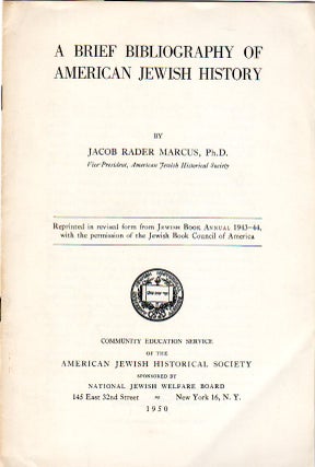 Item 3985. A BRIEF BIBLIOGRAPHY OF AMERICAN JEWISH HISTORY