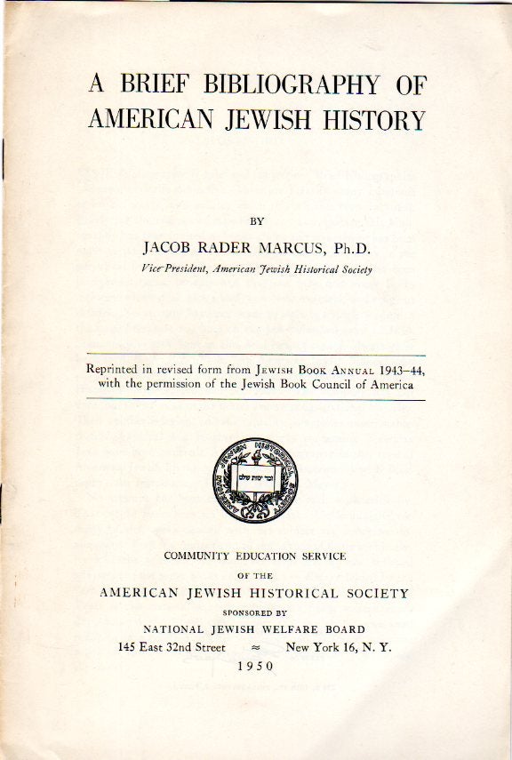 Item 3985. A BRIEF BIBLIOGRAPHY OF AMERICAN JEWISH HISTORY