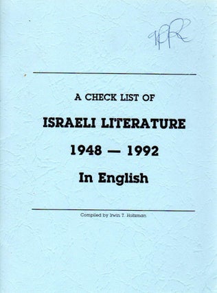 Item 4112. A CHECK LIST OF ISRAELI LITERATURE, 1948-1998, IN ENGLISH