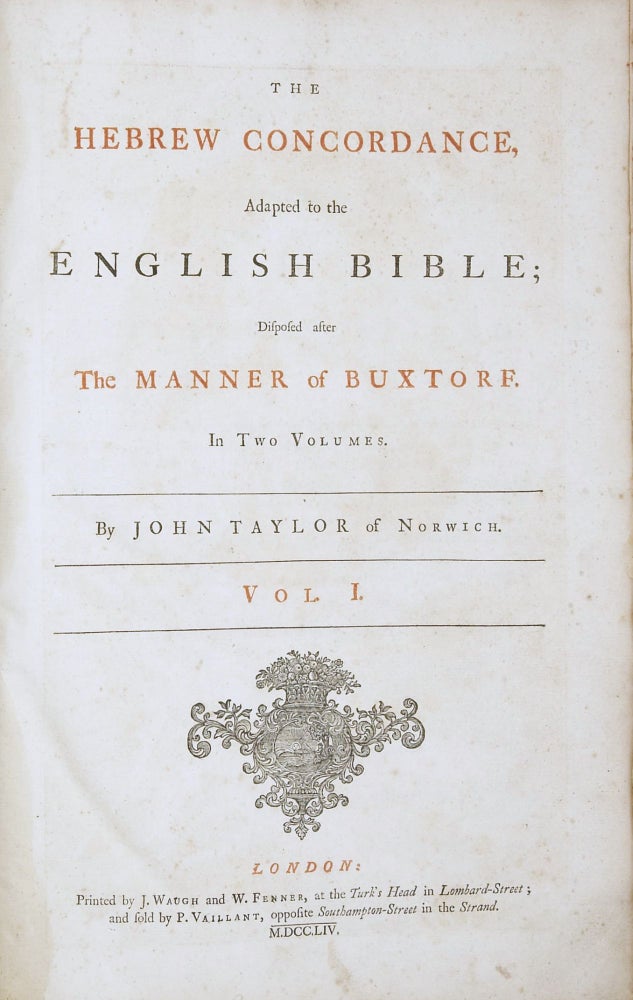 Item 4196. THE HEBREW CONCORDANCE, ADAPTED TO THE ENGLISH BIBLE; DISPOSED AFTER THE MANNER OF BUXTORF. IN TWO VOLUMES.