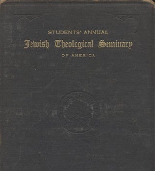 Item 4344. STUDENTS' ANNUAL / JEWISH THEOLOGICAL SEMINARY OF AMERICA (VOLS. 1-3, 1914 – 1916) COMPLETE