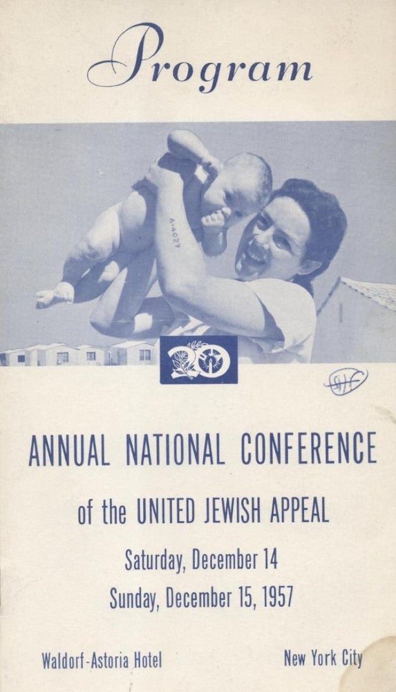 Item 4661. PROGRAM OF THE ANNUAL NATIONAL CONFERENCE OF THE UNITED JEWISH APPEAL SATURDAY DECEMBER 14 AND SUNDAY DECEMBER 15TH, 1957 WALDORF-ASTORIA HOTEL, NEW YORK CITY