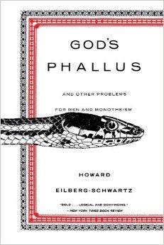 Item 4693. GOD'S PHALLUS AND OTHER PROBLEMS FOR MEN AND MONOTHEISM.