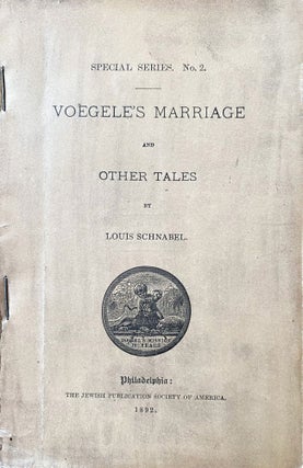 Item 243315. VOEGELE’S MARRIAGE AND OTHER TALES