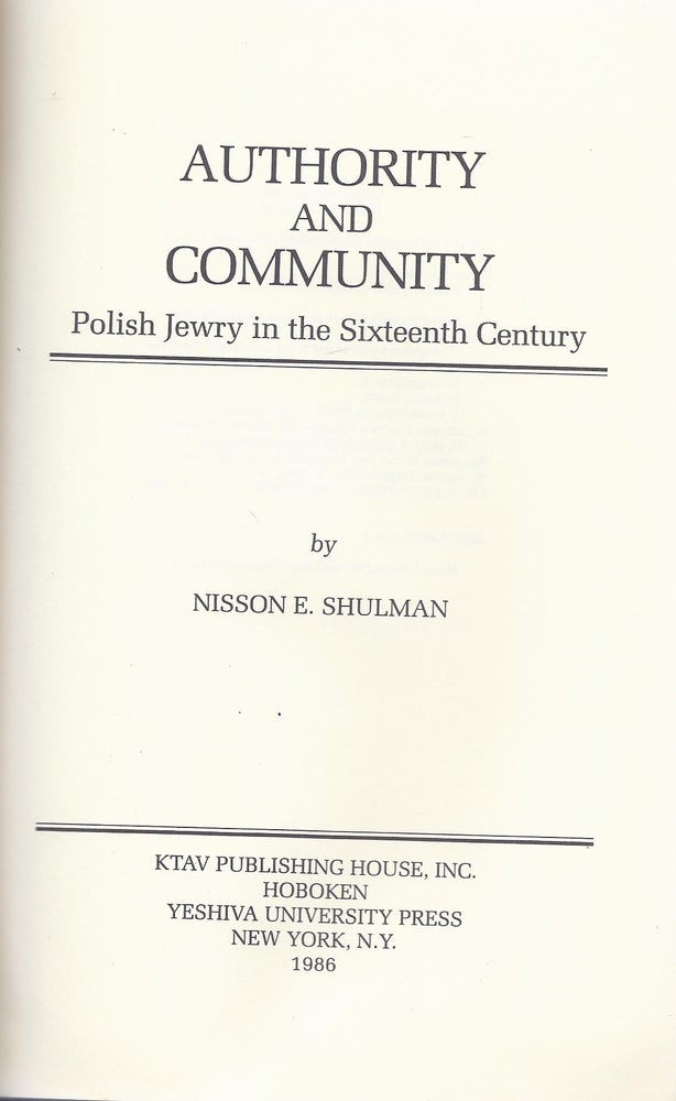 Item 5208. AUTHORITY AND COMMUNITY: POLISH JEWRY IN THE SIXTEENTH CENTURY