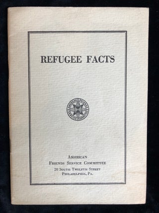 Item 5245. REFUGEE FACTS: A STUDY OF THE GERMAN REFUGEE IN AMERICA.