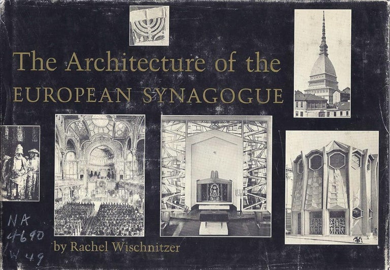 Item 5894. THE ARCHITECTURE OF THE EUROPEAN SYNAGOGUE