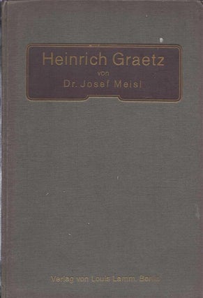 Item 5949. Heinrich Graetz; Eine Würdigung Des Historikers Und Juden Zu Seinem 100. Geburtstage 31. Oktober 1917, 21 Cheschwan