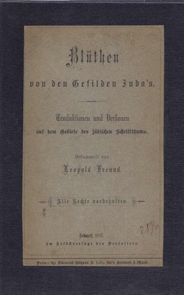 Item 5953. Blüthen Von Den Gefilden Juda's. Traduktionen Und Versionen Auf Dem Gebiete Des Jüdischen Schriftthums.