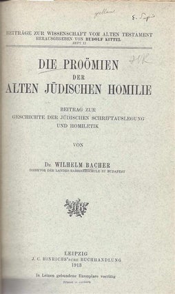 Item 5956. Die Proömien Der Alten Jüdischen Homilie: Beitrag Zur Geschichte Der Jüdischen Schriftauslegung Und Homiletik