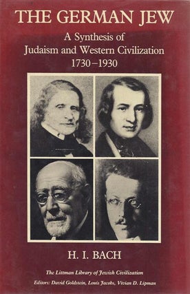Item 5974. The German Jew: a Synthesis of Judaism and Western Civilization, 1730-1930