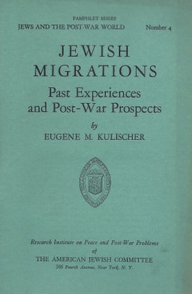 Item 6071. Jewish migrations; past experiences and post-war prospects