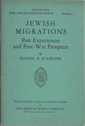Item 6086. Jewish migrations; past experiences and post-war prospects