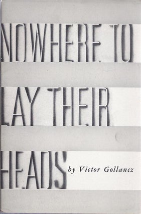 Item 6088. "NOWHERE TO LAY THEIR HEADS": THE JEWISH TRAGEDY IN EUROPE AND ITS SOLUTION.