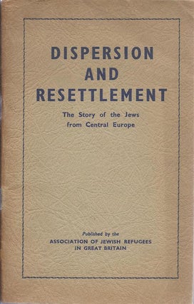 Item 6094. DISPERSION AND RESETTLEMENT: THE STORY OF THE JEWS FROM CENTRAL EUROPE.