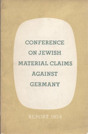 Item 6162. CONFERENCE ON JEWISH MATERIAL CLAIMS AGAINST GERMANY; REPORT