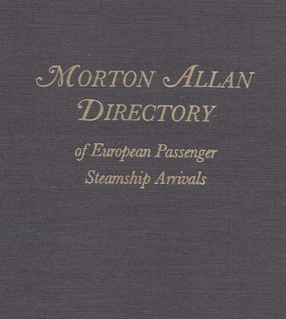 Item 6342. MORTON ALLAN DIRECTORY OF EUROPEAN PASSENGER STEAMSHIP ARRIVALS