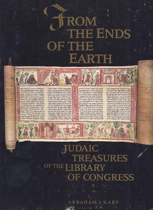 Item 6375. FROM THE ENDS OF THE EARTH: JUDAIC TREASURES OF THE LIBRARY OF CONGRESS